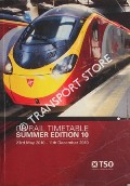 GB Rail Timetable - Summer Edition 10: 23rd May to 11th December 2010 by Network Rail